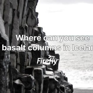 A guide to see basalt columns in Iceland